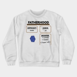 Fatherhood rpg gamer fathers day Crewneck Sweatshirt